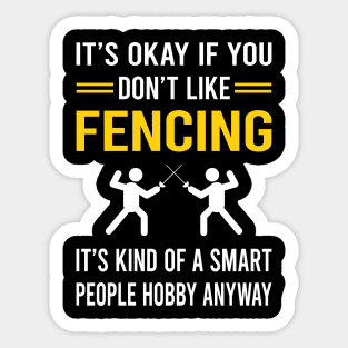 Smart People Hobby Fencing Fencer Sticker